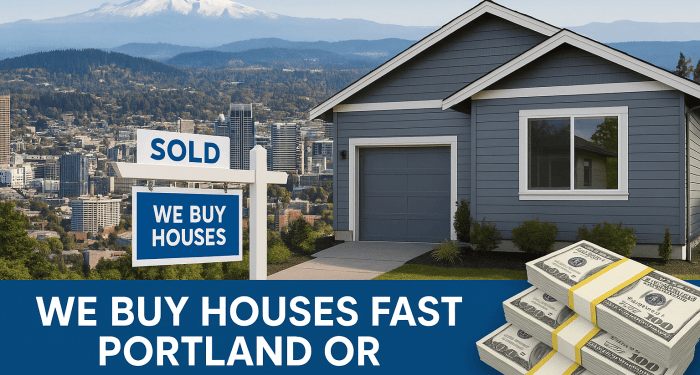 Sell My House Fast Portland Oregon - Get a Fair Cash Offer Today ...